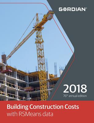 Building Construction Cost Data - R S Means Company, and Plotner, Stephen C, and Babbitt, Christopher