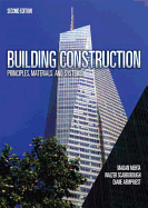 Building Construction: Principles, Materials, & Systems