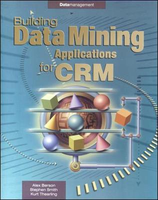 Building Data Mining Applications - Berson, Alex, and Smith, Stephen J