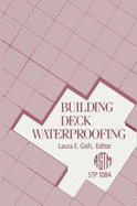 Building Deck Waterproofing - Gish, Laura E