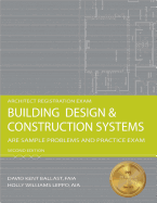 Building Design & Construction Systems: Are Sample Problems and Practice Exam