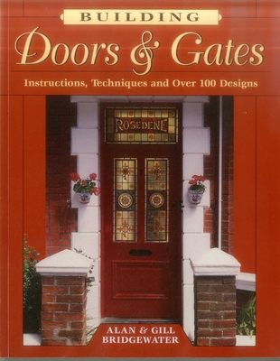 Building Doors & Gates - Bridgewater, Alan, and Bridgewater, Gill
