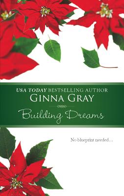 Building Dreams - Gray, Ginna