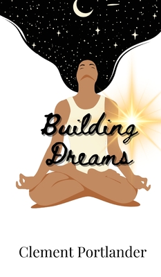 Building Dreams - Portlander, Clement