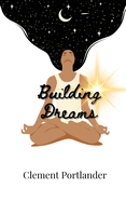 Building Dreams