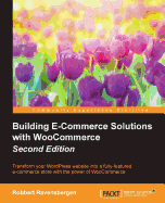 Building E-Commerce Solutions with Woocommerce - Second Edition