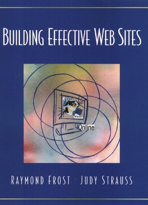 Building Effective Web Sites - Frost, Raymond, and Strauss, Judy