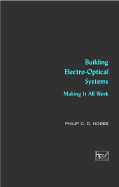 Building Electro-Optical Systems: Making It All Work