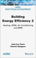 Building Energy Efficiency 2: Heating, DHW, Air Conditioning and BMS