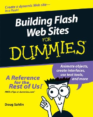 Building Flash Web Sites for Dummies - Sahlin, Doug