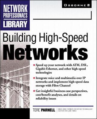 Building High Speed Networks - Parnell, Tere