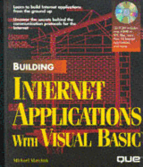 Building Internet Apps with Visual Basic with CD-ROM - Marchuk, Michael, and Programming Press