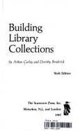 Building Library Collections - Curley, Arthur, and Broderick, Dorothy