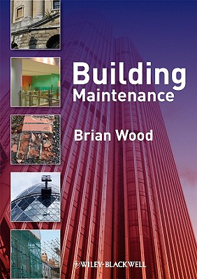 Building Maintenance - Wood, Brian J B