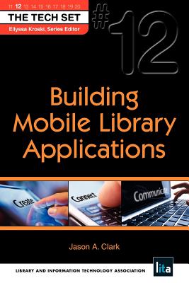 Building Mobile Library Applications - American Library Association