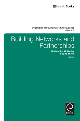 Building Networks and Partnerships - Mirvis, Philip H (Editor), and Shani (Editor)