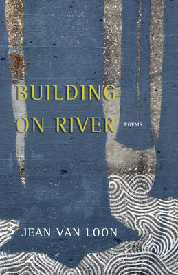 Building on River - Van Loon, Jean