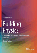 Building Physics: From Physical Principles to International Standards