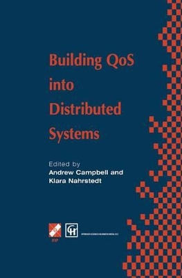 Building Qos Into Distributed Systems - Campbell, Andrew T (Editor), and Nahrstedt, Klara (Editor)