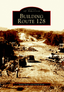 Building Route 128