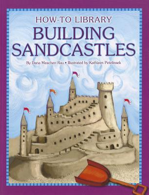 Building Sandcastles - Rau, Dana Meachen