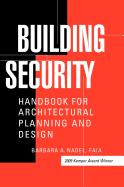 Building Security: Handbook for Architectural Planning and Design