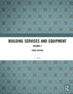 Building Services and Equipment: Volume 3