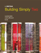 Building Simply Two: Sustainable, Cost-Efficient, Local
