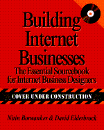 Building Successful Internet Businesses, with CD-ROM