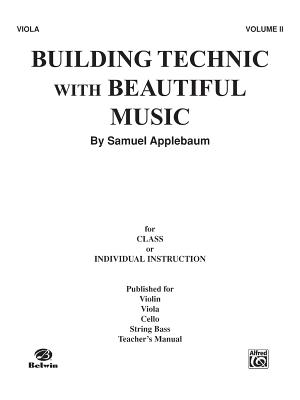 Building Technic with Beautiful Music, Bk 2: Viola - Applebaum, Samuel