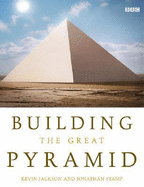 Building the Great Pyramid - Jackson, Kevin, and Stamp, Jonathan