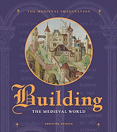 Building the Medieval World