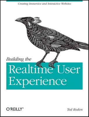 Building the Realtime User Experience - Roden, Ted