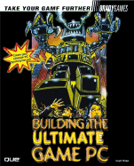 Building the Ultimate Game PC