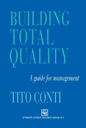 Building Total Quality: A Guide for Management