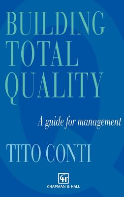 Building Total Quality - Conti, T