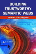 Building Trustworthy Semantic Webs