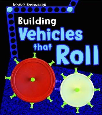 Building Vehicles that Roll - Enz, Tammy