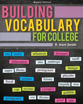 Building Vocabulary for College - Smith, R Kent