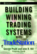 Building Winning Trading Systems with Tradestation
