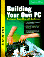 Building Your Own PC: Buying and Assembling with Confidence