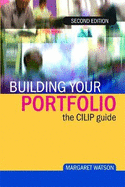 Building Your Portfolio: The CILIP Guide