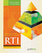 Building Your School's Capacity to Implement Rti: An ASCD Action Tool