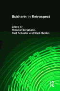 Bukharin in Retrospect