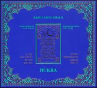 Bukra - Rabih Abou-Khalil