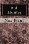 Bull Hunter