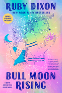 Bull Moon Rising
