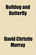 Bulldog and Butterfly