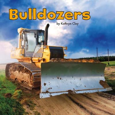 Bulldozers - Clay, Kathryn