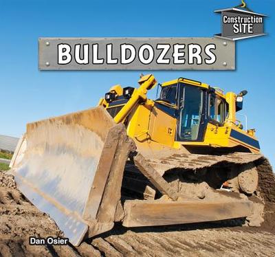 Bulldozers - Osier, Dan